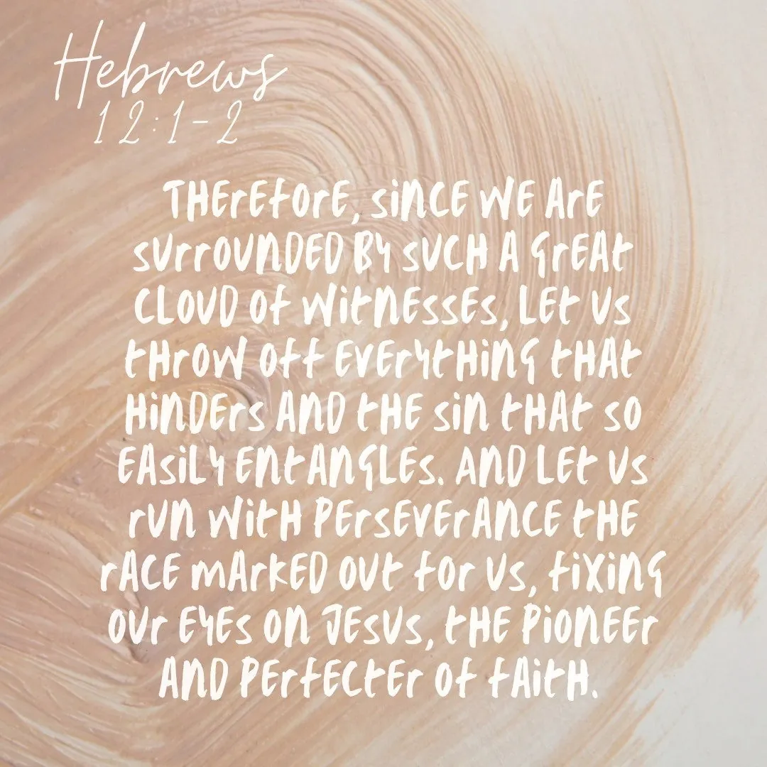 Hebrews 12:1–2 hand lettered on a warm brushstroke background