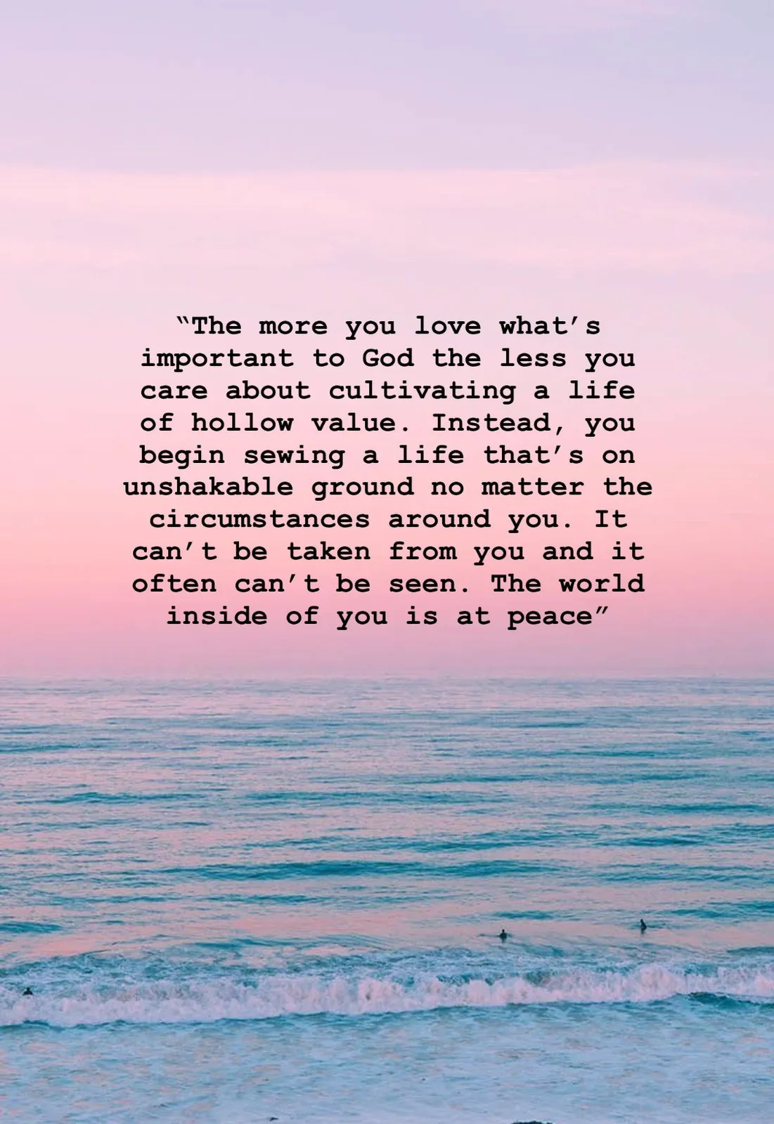 Quote on cultivating what is important to God, over a pink sky and ocean waves